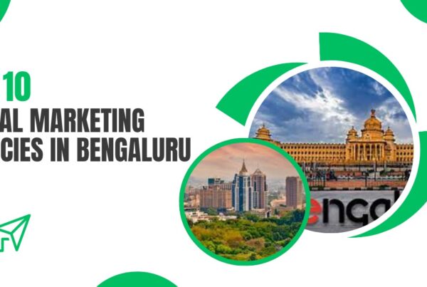 Top digital marketing agencies in Banglore