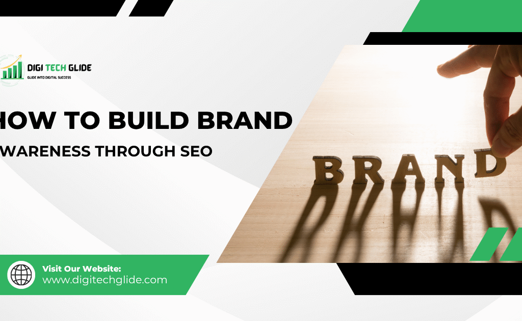 How to Build Brand Awareness Through SEO