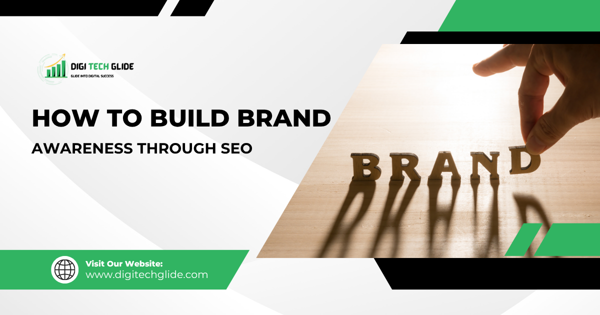 How to Build Brand Awareness Through SEO