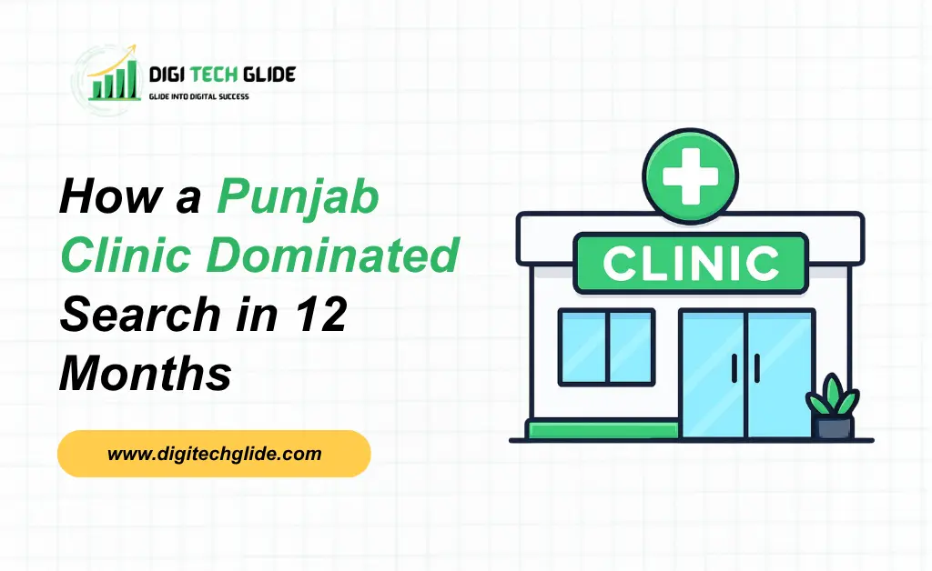 How a Punjab Clinic Dominated Search in 12 Months