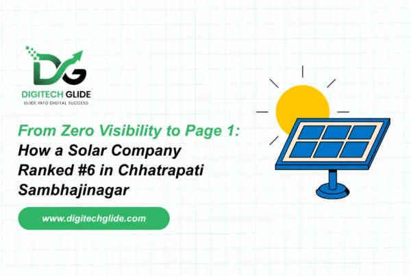 From Zero Visibility to Page 1: How a Solar Company Ranked #6 in Chhatrapati Sambhajinagar